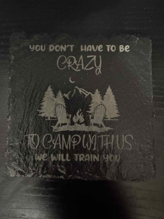 You Don't Have To Be Crazy (Camping)